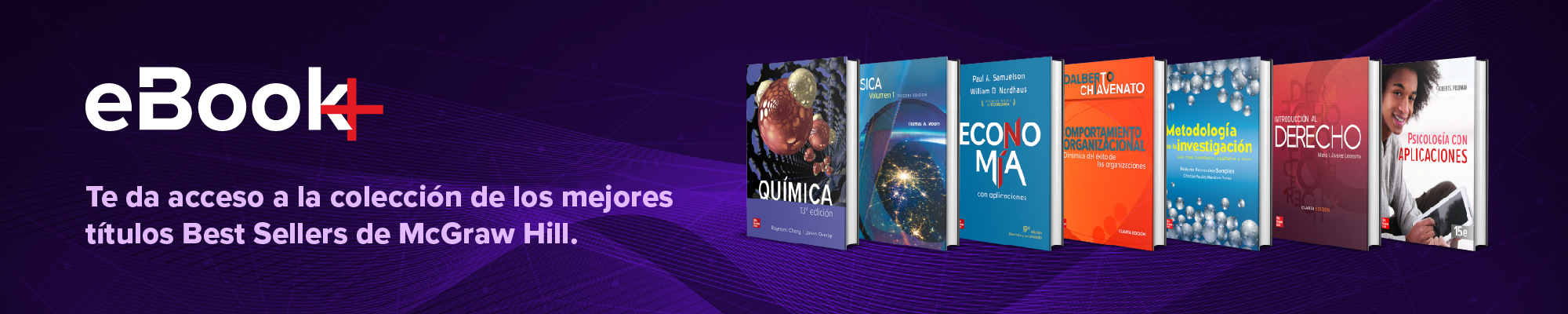 eBook+ te da acceso a la colección de los mejores títulos Best Selles de Mcgraw Hill eBook+ te da acceso a la colección de los mejores títulos Best Selles de Mcgraw Hill